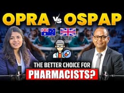 OPRA vs. OSPAP Exam | Which Is the Better Choice for a Pharmacist? | Pharmacist in Australia Vs USA