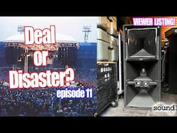 Pro Audio Deal or Disaster Episode 11 - Viewer Listing!!