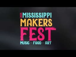 2025 Mississippi Makers Fest Musician Lineup