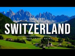 SWITZERLAND Travel Guide 2025 🇨🇭 Best Attractions of Switzerland