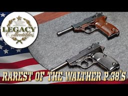 Rarest of the Walther P.38's