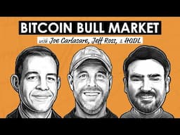 Bitcoin Mastermind Q4 2024 w/ Joe Carlasare, Jeff Ross, & American HODL (BTC213)