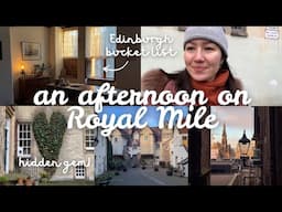 An Afternoon on the Royal Mile | Edinburgh walking tour