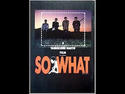 1988 ローリングロックス :: SO WHAT（5時からのレボリューション）@ 432 HZ