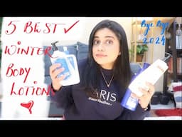 5 BEST WINTER LOTIONS - MUST TRY