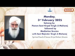 Satsang By Sant Kirpal Singh Ji Maharaj - Feb 03, 2025