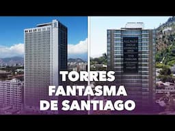 Edificios fantasma de Santiago. ¿Por qué llevan años vacíos?