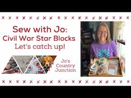 Sew with Jo:  Making STAR BLOCKS and chatting with you about scraps and thrift store finds!!