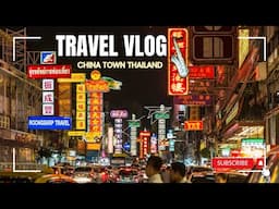 Bangkok’s China Town - One of the Largest China town in the World