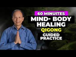 Cultivate Your Mind and Heal Your Body | Master Chunyi Lin