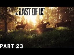 The Last of Us – PC Walkthrough Gameplay - Part 23