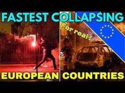 The Dark REALITY: Fastest COLLAPSING European Countries in 2024