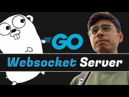 Create your First Websocket Server in Go