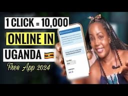 Get Paid 10,000 Shillings Per Click On This  Free App | How To Make Money Online in Uganda 2024