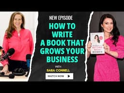 How to Write a Book That Grows Your Business - Even If You’re Not a Writer!