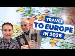 Europe new travel rules on 2025 - Europe Travel: The Latest Entry Requirements EES and ETIAS