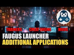 How to use Trainers, Cheat Engine and Mods with Faugus Launcher