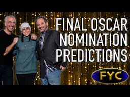 Final Oscar Nomination Predictions - For Your Consideration