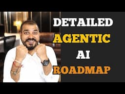 Complete Detailed Roadmap To Learn Agentic AI With Free Videos And Materials