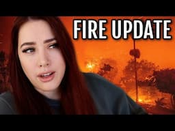 FIRE UPDATE *we are ok*