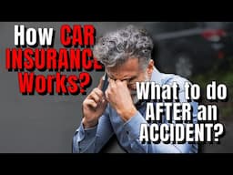 How Car Insurance Works - What To Do After Accident