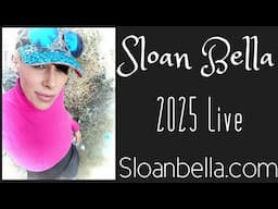 Sloan Bella Live!