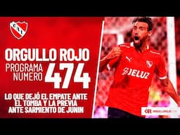 Orgullo Rojo Radio 🎙️ #474 | #INDEPENDIENTE 🇦🇹, y el análisis de la victoria ante Lanús