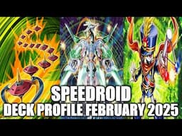 SPEEDOROID DECK PROFILE (FEBRUARY 2025) YU-GI-OH!