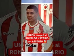 UNIÓN compró al RONALDO NAZARIO del ASCENSO de SANTA FE 😱| Diego Armando Diaz #Argentina #Futbol