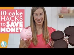 10 Cake Hacks to Save Money