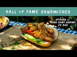 Chef Matt Basile's Bang Bang Shrimp Po' Boy Recipe | Tempura Fried Shrimp | Hall of Fame Sandwiches