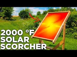 How To Make 2000ºF Of Solar Power!