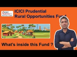 Rural - Real India | ICICI prudential Rural Opportunities Fund | What's Inside this fund