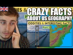 Brit Reacts to Oddities & Interesting Facts of U.S Geography!