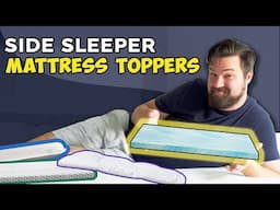 Best Mattress Toppers For Side Sleepers