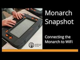 Monarch Snapshot: Connecting to WiFi