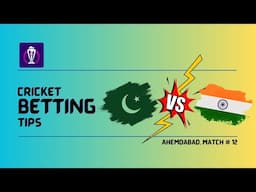 ICC World Cup 2023 | India Vs Pakistan | Cricket Betting Tips