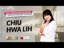 Vyvo Lifestyle Holiday Achiever: 💎 Chiu Hwa Lih