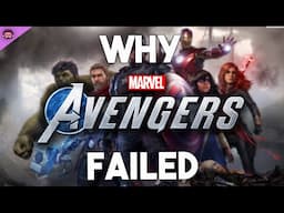 Why Marvel's Avengers Failed