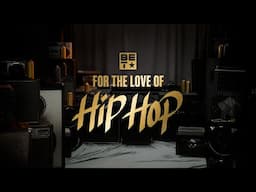 BET Presents: For the Love of Hip Hop