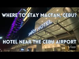 Where to Stay in Mactan Cebu Close to the Airport? Savoy Hotel Mactan Newtown in Cebu, Philippines