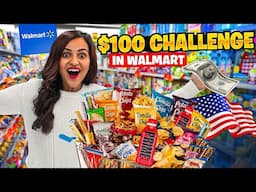 $100 Budget Challenge at Walmart 😍