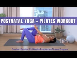 Postnatal yoga + Pilates workout | 6 Weeks Postpartum Fitness Program