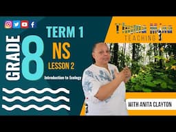 Gr8 NS | Term 1 Lesson 2 | Introduction to Ecology