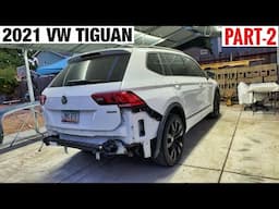 Part 2 - Rebuilding 2021 VW Tiguan from IAAI Auction