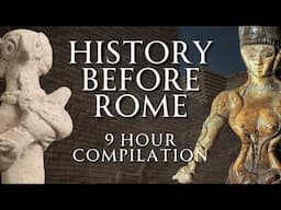 The World Before Rome | Ancient History Compilation | Fall Asleep History ASMR