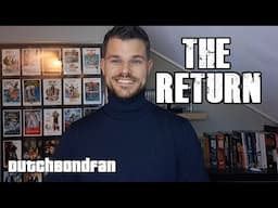 The return to YouTube and what I've been up to