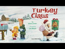 🎄 Turkey Claus by Wendi Silvano & Lee Harper | Kid's Book Read Aloud