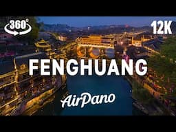 The ancient town of Fenghuang, China. 12K 360 video