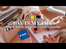 🗓️ Day In My Life | Mental Health Habits for a Positive Mindset | Featuring: Pilot FriXion!